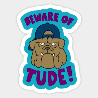 Beware of Tude - Mabel's Sweater Collection Sticker